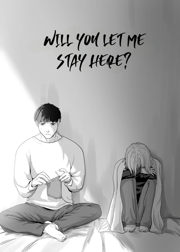 Will You Let Me Stay Here?